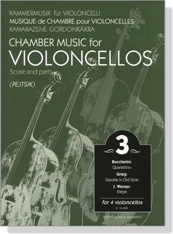 Chamber Music for Violoncellos【Volume 3】Score and parts