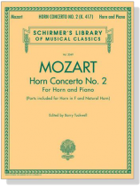 Mozart【Horn Concerto No. 2】for Horn and Piano Mozart【Horn Concerto No. 2】for Horn and Piano
