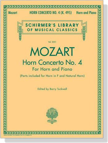 Mozart【Horn Concerto No. 4 , K. 495】for Horn and Piano