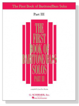 The First Book of Baritone/Bass Solos , Part Ⅲ The First Book of Baritone/Bass Solos , Part Ⅲ