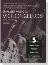 Chamber Music for Violoncellos【Volume 5】Score and parts