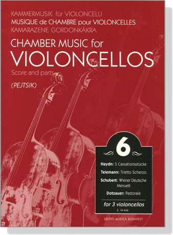 Chamber Music for Violoncellos【Volume 6】Score and parts