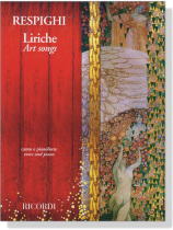 Respighi【Liriche‧Art songs】canto e pianoforte Respighi【Liriche‧Art songs】canto e pianoforte