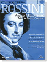 Cantolopera : Rossini【CD+樂譜】Arie per Mezzosoprano－Arias for Mezzo-Soprano