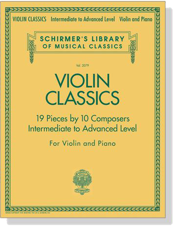 Violin Classics【Intermediate to Advanced Level】for Violin and Piano