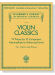 Violin Classics【Intermediate to Advanced Level】for Violin and Piano Violin Classics【Intermediate to Advanced Level】for Violin and Piano