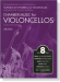 Chamber Music for Violoncellos【Volume 8】Score and parts