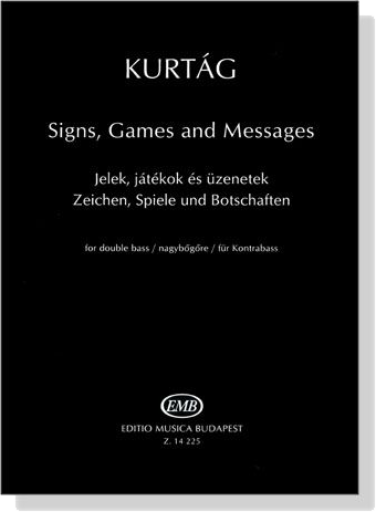 Kurtág【Signs, Games and Messages】for Double Bass