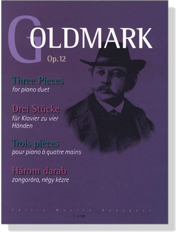 Goldmark【Three Pieces , Op. 12 】for Piano Duet