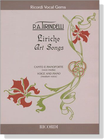 Pier Adolfo Tirindelli【Liriche‧Art Songs】voce media‧medium voice