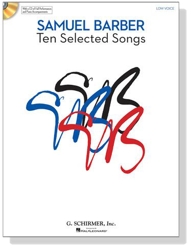 Samuel Barber【CD+樂譜】Ten Selected Songs for Low Voice