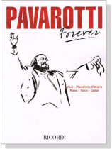Pavarotti Forever for Piano/Voice/Guitar Pavarotti Forever for Piano/Voice/Guitar