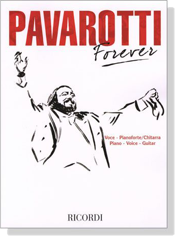 Pavarotti Forever for Piano／Voice／Guitar