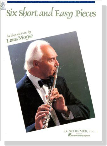 Louis Moyse【Six Short and Easy Pieces, Op. 44】for Flute and Piano