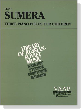 Sumera【Three Piano Pieces for Children】