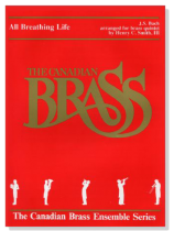 The Canadian Brass【Bach : All Breathing Life】for Brass Quintet The Canadian Brass【Bach : All Breathing Life】for Brass Quintet
