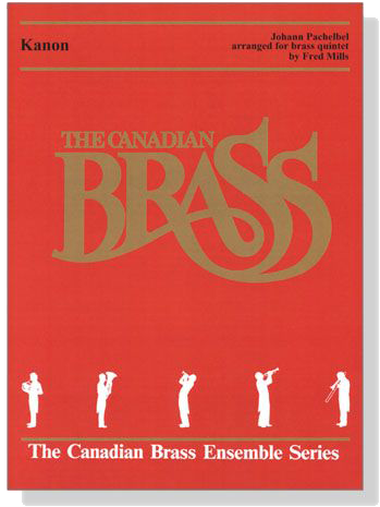 The Canadian Brass【Johann Pachelbel : Kanon】for Brass Quintet