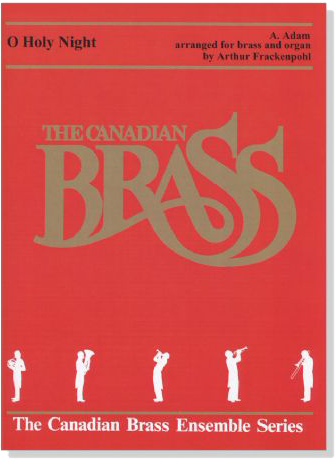 The Canadian Brass【O Holy Night】for Brass Quintet