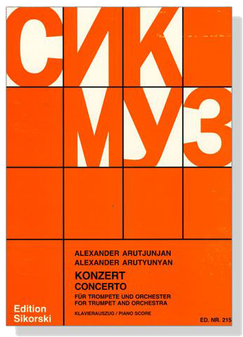 Alexander Arutjunjan(Arutyunyan)(Arutiunian)【Concerto】for Trumpet and Orchestra Piano Score Alexander Arutjunjan(Arutyunyan)(Arutiunian)【Concerto】for Trumpet and Orchestra Piano Score