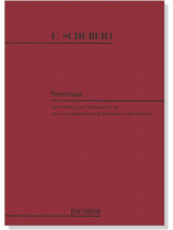 F. Schubert【Serenata】Trascrizione per strumenti in Si♭ con accompagnamento di pianoforte F. Schubert【Serenata】Trascrizione per strumenti in Si♭ con accompagnamento di pianoforte