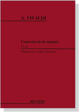 A. Vivaldi【Concerto in La Minore F1 , 61】Riduzione per 2 violini e pianoforte