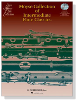 Moyse Collection of IntermediateFlute Classics【CD+樂譜】for Flute & Piano