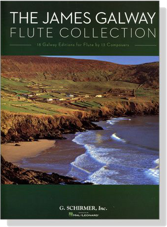 The James Galway【Flute Collection】18 Galway Editions for Flute by 13 Composers Flute & Piano