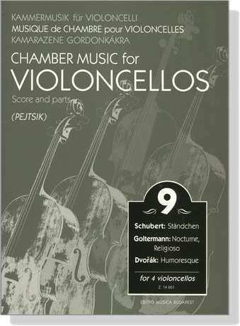 Chamber Music for Violoncellos【Volume 9】Score and parts