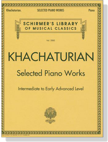 Khachaturian【Selected Piano Works】Intermediate to Early Advanced Level