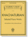 Khachaturian【Selected Piano Works】Intermediate to Early Advanced Level