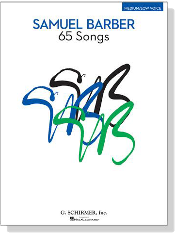 Samuel Barber【65 Songs】Medium／Low Voice