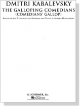 Dmitri Kabalevsky【The Galloping Comedians (Comedians' Gallop)】Arranged for Xylophone or Marimba and Piano Dmitri Kabalevsky【The Galloping Comedians (Comedians' Gallop)】Arranged for Xylophone or Marimba and Piano