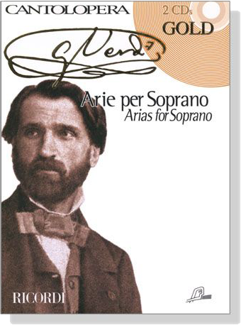 Verdi Gold【CD+樂譜】Arie per Soprano/Arias for Soprano Verdi Gold【CD+樂譜】Arie per Soprano/Arias for Soprano