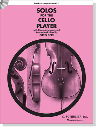 Solos for the Cello Player with Piano Accompaniment【CD+樂譜】