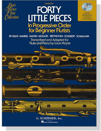Forty Little Pieces【CD+樂譜】in Progressive Order for Beginner Flutists for Flute & Piano Forty Little Pieces【CD+樂譜】in Progressive Order for Beginner Flutists for Flute & Piano