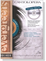 Cantolopera : Evergreens【CD+樂譜】Voce Acuta/High Voice , Volume 1 Cantolopera : Evergreens【CD+樂譜】Voce Acuta/High Voice , Volume 1
