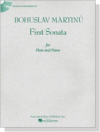Bohuslav Martinů【CD+樂譜】First Sonata for Flute and Piano Bohuslav Martinů【CD+樂譜】First Sonata for Flute and Piano