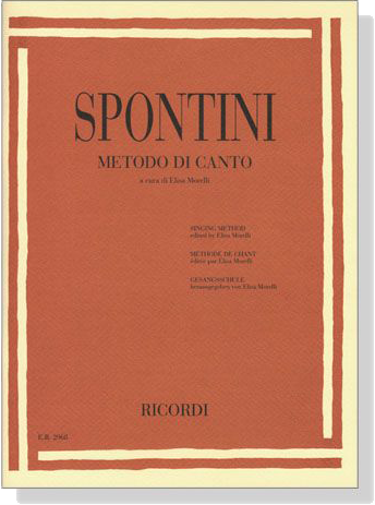 Spontini【Metodo Di Canto】a cura di Elisa Morelli Spontini【Metodo Di Canto】a cura di Elisa Morelli