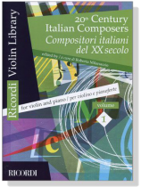20th Century【Italian Composers】for Violin and Piano , Volume 1 20th Century【Italian Composers】for Violin and Piano , Volume 1