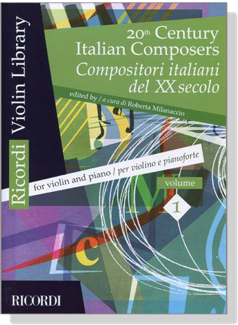 20th Century【Italian Composers】for Violin and Piano , Volume 1
