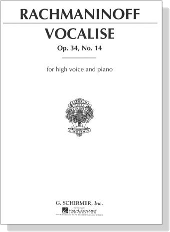 Rachmaninoff【Vocalise , Op. 34, No. 14】for High Voice and Piano