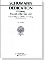 Schumann【Dedication (Widmung)】Transcribed by Franz Liszt for Piano