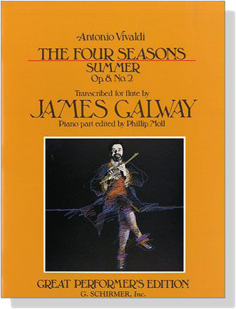 Antonio Vivaldi【The Four Seasons , Summer , Op. 8 , No. 2】Transcribed for Flute and Piano