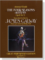 Antonio Vivaldi【The Four Seasons , Autumn , Op. 8 , No. 3】Transcribed for Flute and Piano Antonio Vivaldi【The Four Seasons , Autumn , Op. 8 , No. 3】Transcribed for Flute and Piano