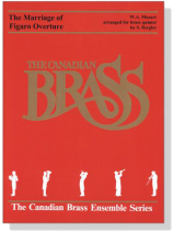 The Canadian Brass【W. A. Mozart : The Marriage of Figaro Overture】for Brass Quintet