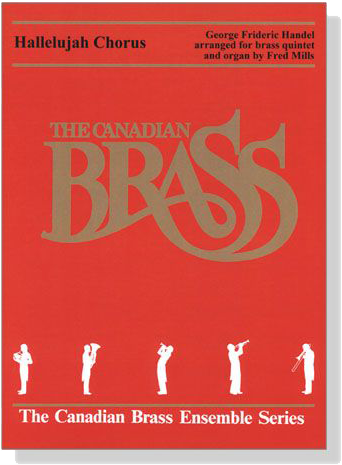 The Canadian Brass【Handel : Hallelujah Chorus】for Brass Quintet