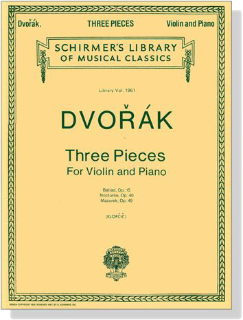 Dvorák【Three Pieces】for Violin and Piano