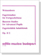 Weissenborn【Fagottstudien , Op. 8／2】für Fortgeschrittene