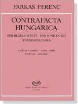 Farkas Ferenc【Contrafacta Hungarica】for Woodwind Octet