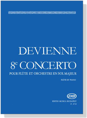 Devienne【8e Concerto】pour Flûte et Orchestre En Sol Majeur pour Flûte et Piano